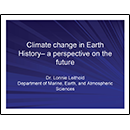 Climate Change in Earth History - a perspective on the future