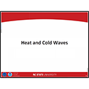 Heat and Cold Waves